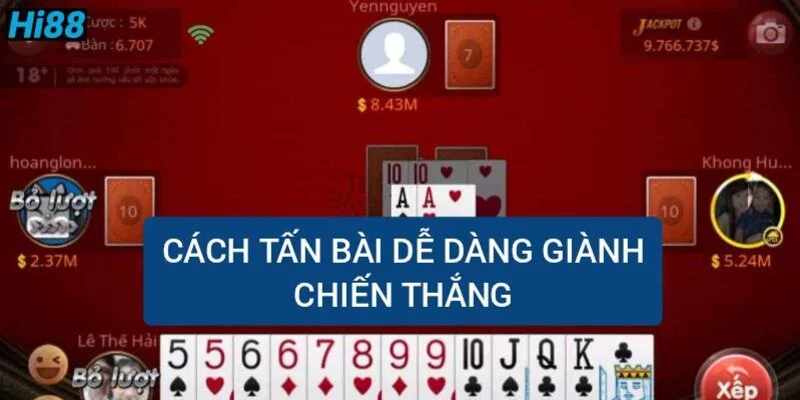 Game bài tấn là gì? Cách chơi bài tấn online đổi thưởng 1 cach-choi-bai-tan-de-dang-gianh-chien-thang