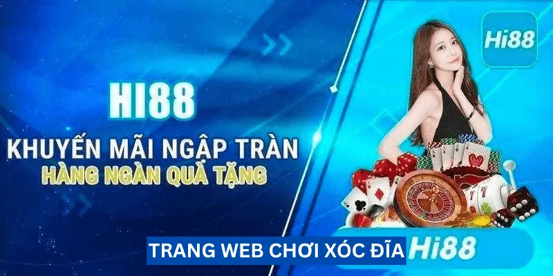 Trang web xóc đĩa online uy tín dành cho người mới bắt đầu 2 hi88-trang-web-choi-xoc-dia